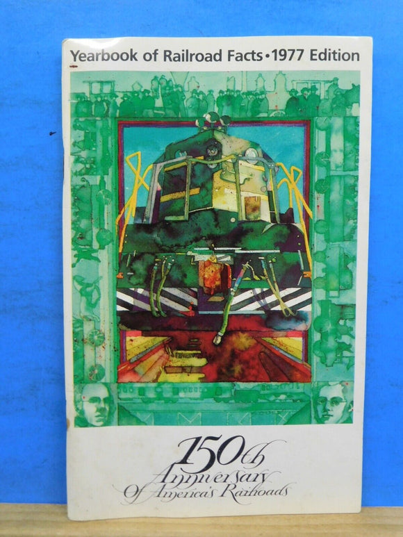 Yearbook of Railroad Facts 1977 Edition 150th Anniversary Soft Cover