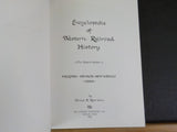 Encyclopedia of Western Railroad History The Desert States Robertson HC 1986
