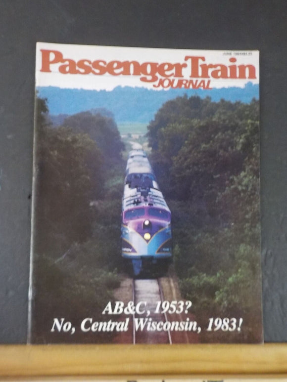 Passenger Train Journal #83 1984 June PTJ San Joaquins ACL #501 New Zealand