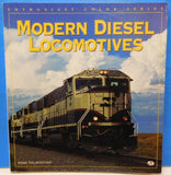 Modern Diesel Locomotives Enthusiast Color Series by Hans Halberstadt