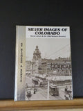 Silver Images of Colorado Denver album & 1866 business directory Volume 1 Ronzio