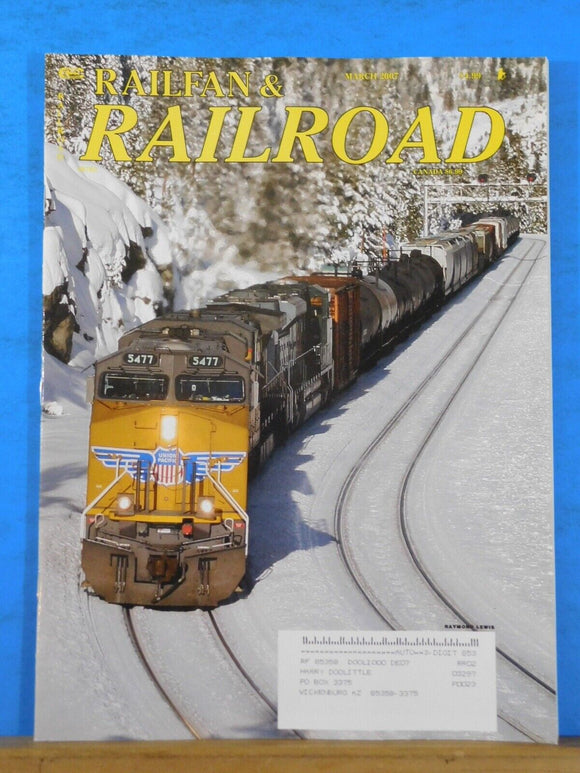 Railfan & Railroad Magazine 2007 March Route of the Pink Rock
