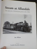 Steam at Allendale by Ian Wilson Story of a CNR division point in the 1950s w/DJ