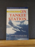 On Yankee Station by John Nichols & Barrett Tillman Naval Air war Vietnam SoftCo