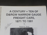A Century + Ten Of D&RGW Narrow Gauge Freight Cars, 1871-1981