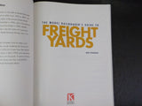 Model Railroader’s Guide to Freight Yards by Andy Sperandeo Soft Cover