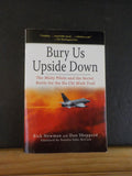 Bury Us Upside Down by Rick Newman & Don Shepperd  Soft Cover