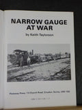 Narrow Gauge at War by Keith Taylorson   Soft Cover