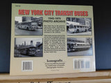 New York City Transit Buses 1945-1975 Photo Archive by Guy E Martin