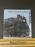 Century Of Locomotives & Trains, A 100 trains 100 years Mancini Dust Jacket