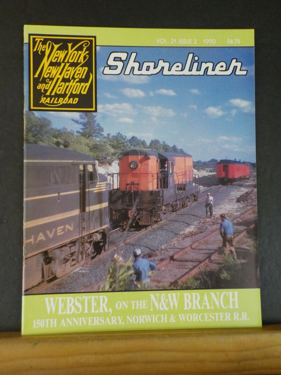 NYNH&H Shoreliner Vol 21 #2 1990  Magazine The Southern New England