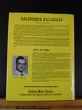 California Railroads by Alvin Fickewirth w dust jacket 1851-1992 Short lines Log