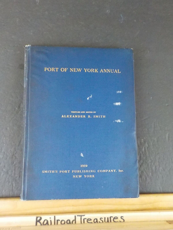 Port of New York Annual 1919 by Alexander R Smith