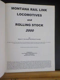 Montana Rail Link Locomotives and Rolling Stock 2000 by Robert C Del Grosso & Ri