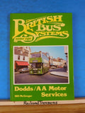 British Bus Systems No 8 Dodds/AA Motor Services by Bill McCregor Hard Cover
