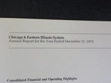 Chicago & Eastern Illinois Railroad Annual Report 1974 C&EI Modernization financ