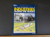 Model Railroader’s Guide to Industries Along the Tracks by Jeff Wilson Soft Cove