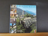 Centovalli und Valle Vigezzo Bahn, Land und Leute