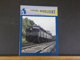 Central Headlight 2024 First Quarter NYC HS Buffalo New York Central Belt Line P