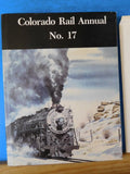 Colorado Rail Annual #17 By Charles Albi 300+ photos w/ Dust jacket some maps