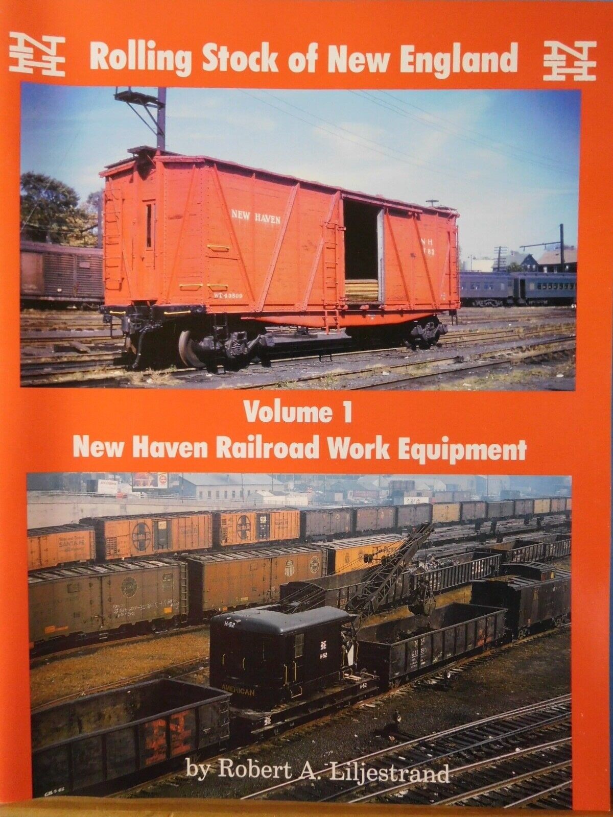 Rolling Stock of New England New Haven Railroad Work Equipment Vol 1 N ...
