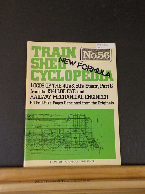 Train Shed Cyclopedia #56 Locomotives of the 1940s & 1950s Steam Part 6