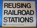 Reusing Railroad Stations A report from Educational Facilities Laboratories SC