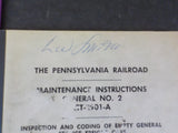 Pennsylvania Railroad Maintenance Instructions General No 2 CT-2901-A