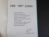Do Lines, The By Edward Lewis The story of the railroads created to take over