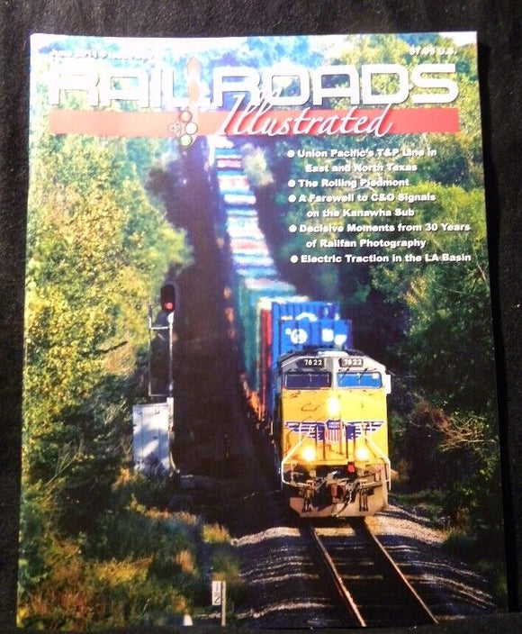 Railroads Illustrated #385 2011 June UP T&P Line Rolling Piedmmont C&O Signals K