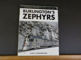 Burlington's Zephyrs by Karl Zimmermann Great Passenger Trains w dust jacket