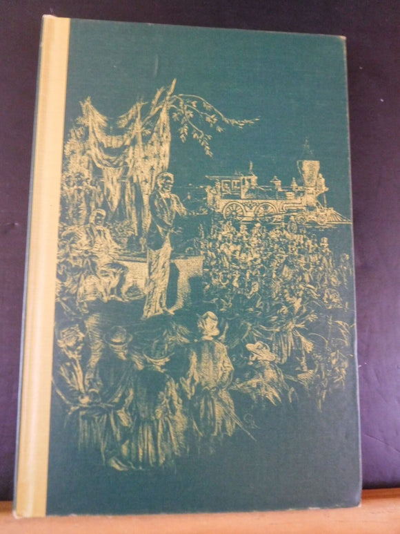 Abraham Lincoln and The Illinois Central Railroad  by E Sunderland Hard Cover