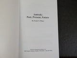 Amtrak Past, Present, Future by Frank N. Wilner  Soft Cover