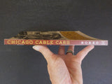 Chicago Cable Cars by Greg Borzo    Soft cover