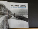 Baltimore & Ohio’s Capitol Limited and National Limited Joe Welsh w/ dust jacket