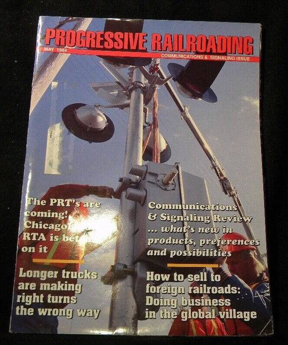 Progressive Railroading 1994 May Chicago RTA PRTs Sell to foreign RRs ...