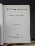 Railway Building by Cecil J Allen  Hard Cover