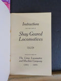 Instructions for the Care of Shay Geared Locomotives 1972 Reprint 4X6 inches