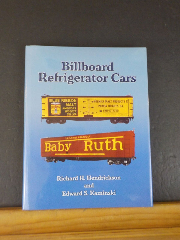Billboard Refrigerator Cars by Richard Hendrickson and Edward Kaminski with DJ