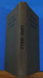 Link Belt Engineering Co Modern Methods Book #37 1906 Hard Cover