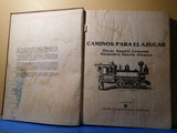 Caminos Para El Azucar Oscar Zanetti Lecuona & Alejandro Garcia Alvarez Damaged