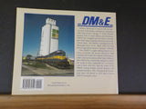 Dakota Minnesota & Eastern a Modern Granger Railroad by Cummings & Huddleston