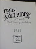 Trails Among the Columbine A Colorado High Country Anthology     Hard Cover