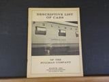 Descriptive List Of Cars Of The Pullman Company 1961 with supplements to 1967 SC