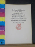 Dr. John Millington 1779-1868 by Dr. Alfred Hume  Newcomen Society Univ Mississi