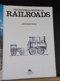 Pictorial History of Railroads by John Westwood w/ dust jacket