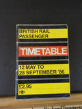 British Rail Passenger Timetable 1986 May 12 - September 28