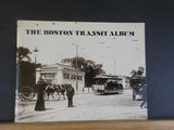 Boston Transit Album by Bradley Clarke Boston Street Railway Assn Bulletin #14