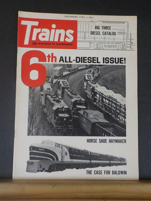 Trains Magazine 1967 December All diesel issue Horse show haymaker Baldwin