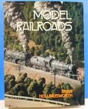 Model Railroads By Brian Hollingsworth Dust Jacket 1981 192 Pages